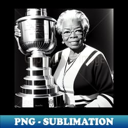 maya angelou holding the stanley cup - premium sublimation digital download - unleash your creativity
