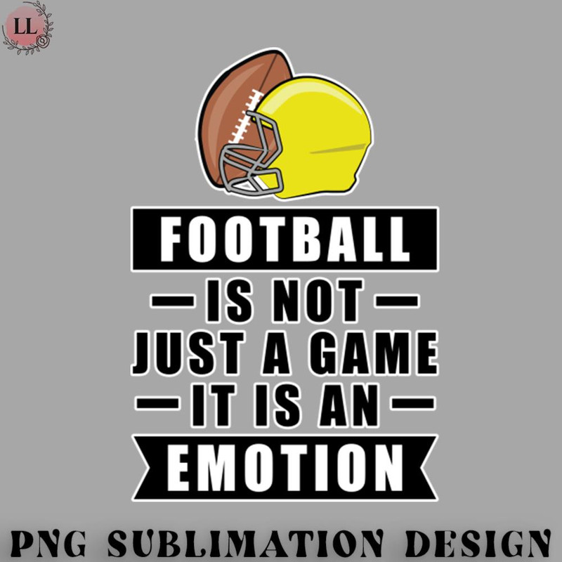 FO0707230816280-Football PNG Football Is Not Just A Game It Is An Emotion.jpg
