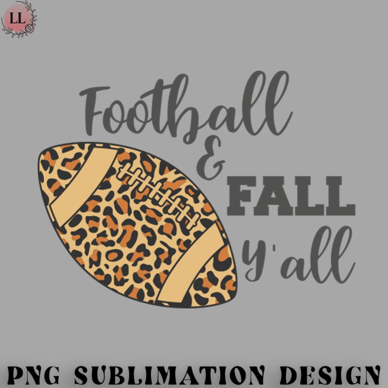 FO07072308163-Football PNG Football and Fall Yall.jpg