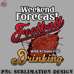 football png weekend forecast football with a chance of drinking