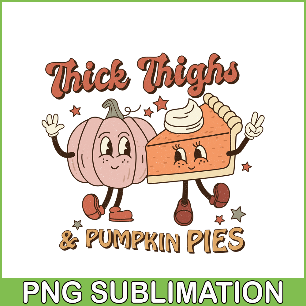 TGV01112309-Thick thighs and pumpkin pies png.png