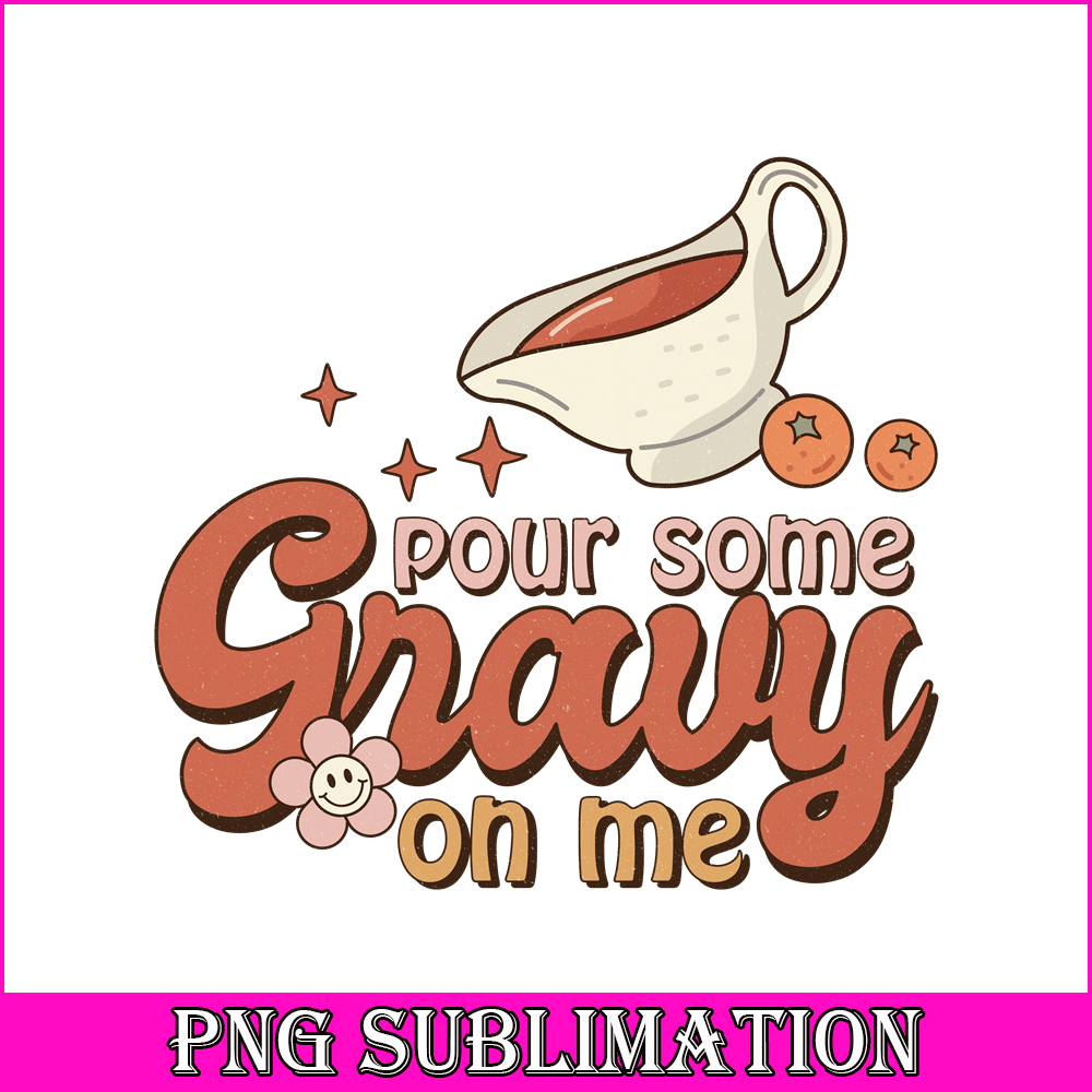 TGV01112304-Pour some gravy on me png.png