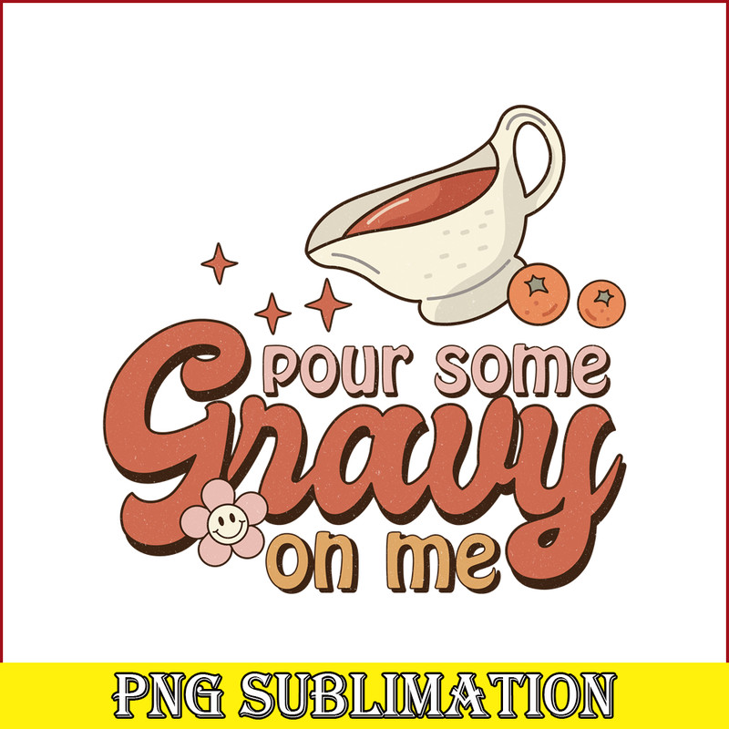 TGV01112304-Pour some gravy on me png.png