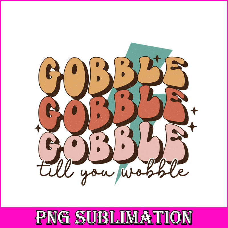 TGV01112307-Gobble Till you wobble png.png