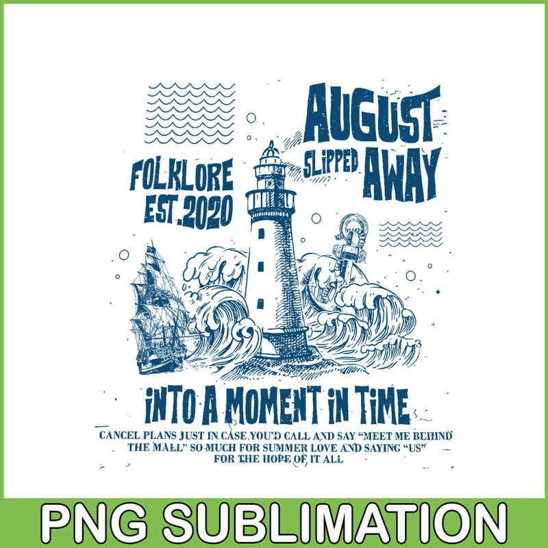 TLS13112329-August Slipped Away SVG PNG DXF EPS DXF, August Song SVG, Taylor Swift SVG.png