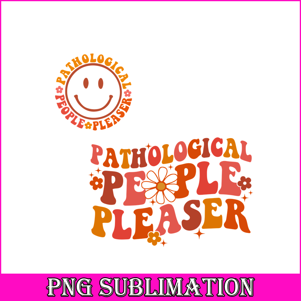 TLS13112324-Pathological People SVG PNG DXF EPS DXF, Pleaser SVG, Quotes SVG.png