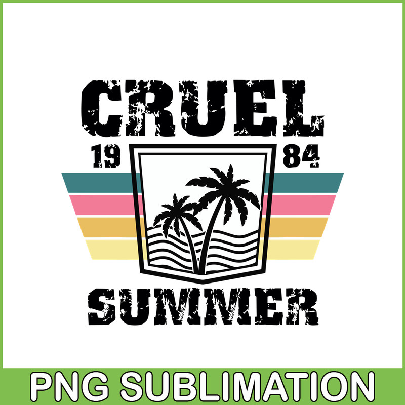 TLS13112340-Cruel Summer 1984 SVG PNG DXF EPS DXF, Summer Songs SVG, Taylor Song SVG.png