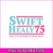 TLS13112360-Swift Healy 75 SVG PNG DXF PDF EPS, Taylor Swift SVG, Song Of Taylor SVG.png