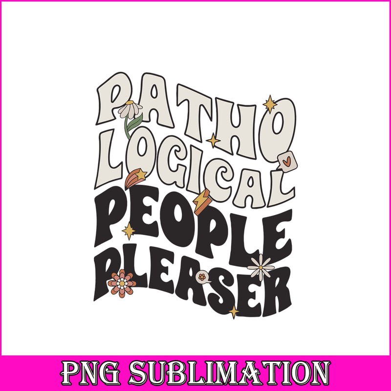 TLS13112363-Pathological People Pleaser SVG PNG DXF PDF EPS, People Quotes SVG, Song Of Taylor SVG.png