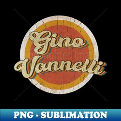 circle vintage Gino Vannelli - PNG Transparent Digital Download File for Sublimation - Perfect for Creative Projects