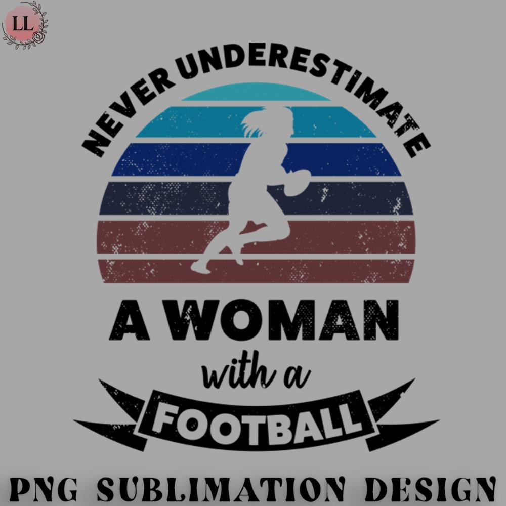 FN0707230826381-Football PNG Woman with a Football Funny Gift Wife.jpg
