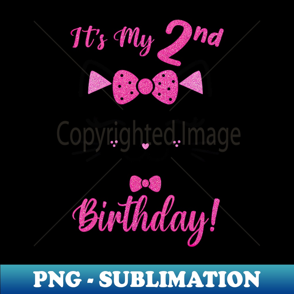 BD-22551_Its My 2nd Birthday Girl Funny Cat Birthday 2 Year Old 5176.jpg
