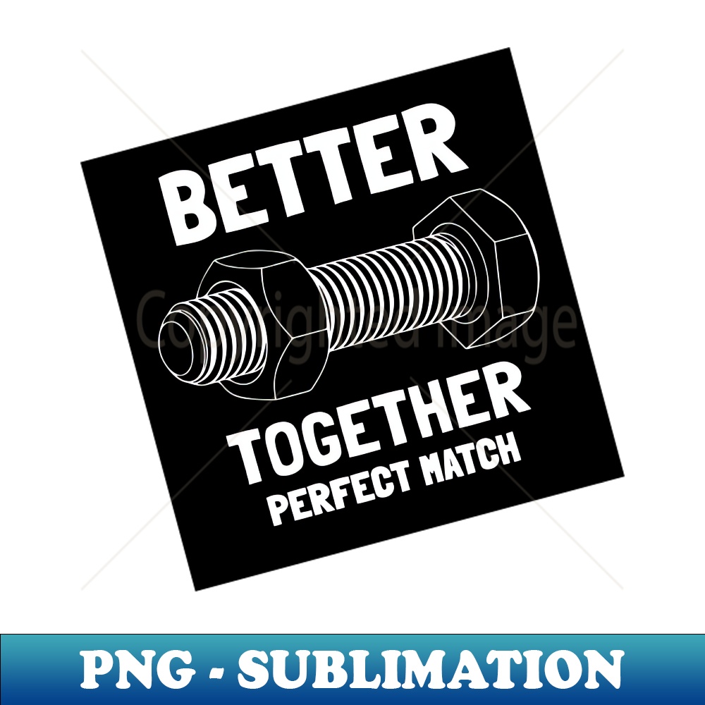 CT-4417_Better Together - Bolt and Nut 7127.jpg