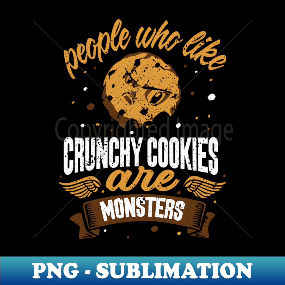 CW-31821_people who like crunchy cookies are monsters funny baker design 8637.jpg