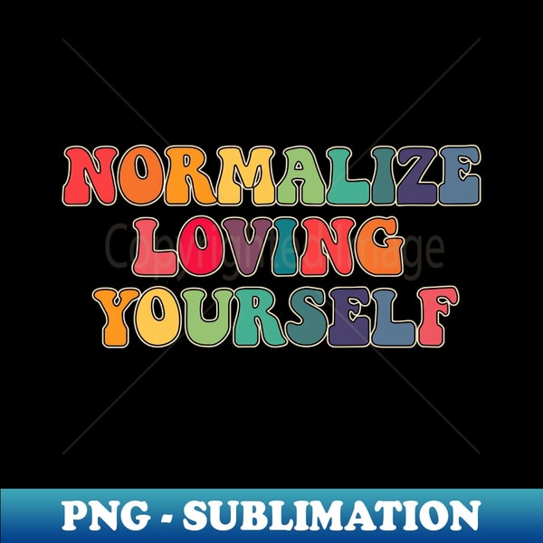 DF-30021_Normalize loving yourself 4855.jpg