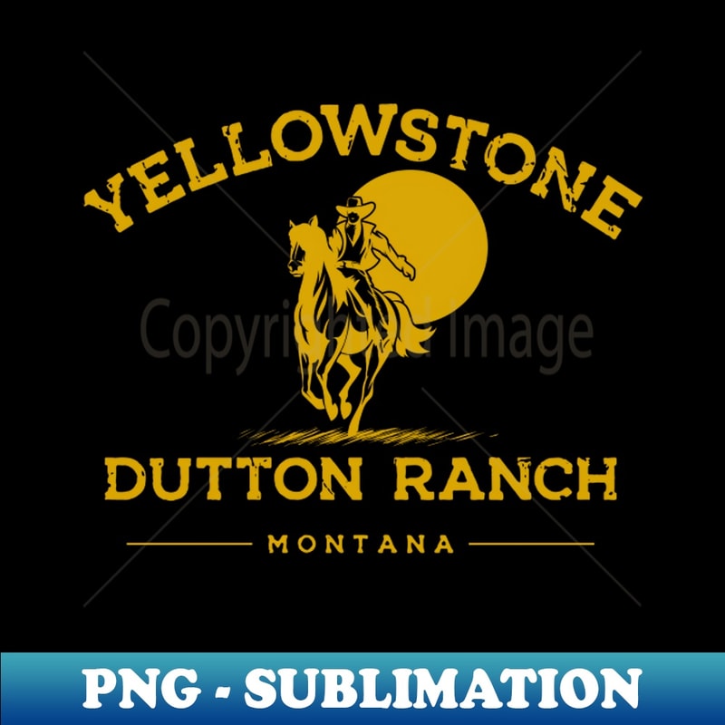Yellowstone Dutton Ranch Design Yellowstone Dutton Ranch - Creative Sublimation PNG Download | Inspire ...