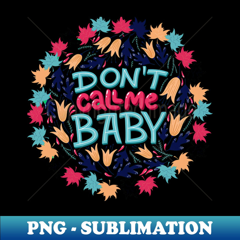 FQ-12496_Dont call me baby 5165.jpg