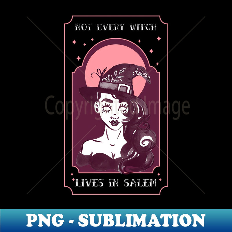 HW-30082_Not Every Witch Live In Salem 8196.jpg