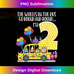 the wheels on the bus 2nd birthday 2 yrs old family matching - crafted sublimation digital download - channel your creative rebel