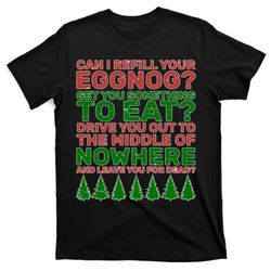 can i refill your eggnog funny christmas t-shirt