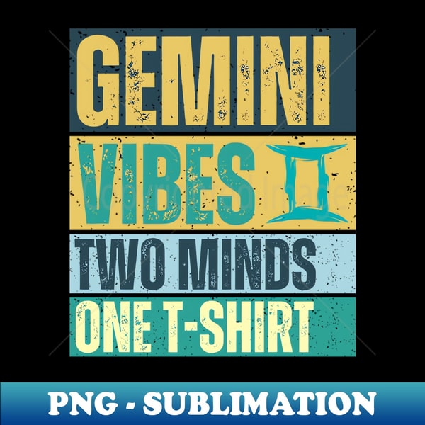 Signi Minds Funny Gemini Zodiac Sign - Gemini Vibes two minds one t-shir - Inspire ...