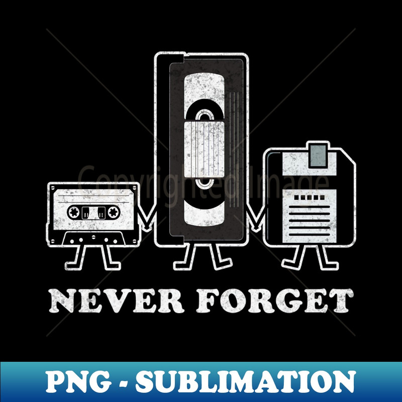 QU-478_80s Vhs Never Forget Vintage 3080.jpg