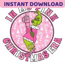 Grinch In My Pink Christmas Era SVG Cutting Digital File