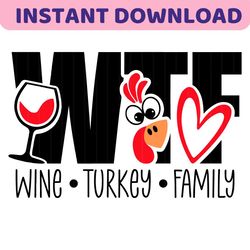 Vintage Thanksgiving WTF Wine Turkey Family SVG File