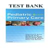 Pediatric Primary Care 6th Edition Burns, Dunn, Brady Test Bank-1-10_00001.jpg