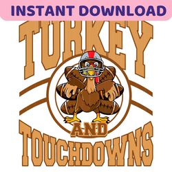 Turkey And Touchdowns Football Game Day SVG Cricut File