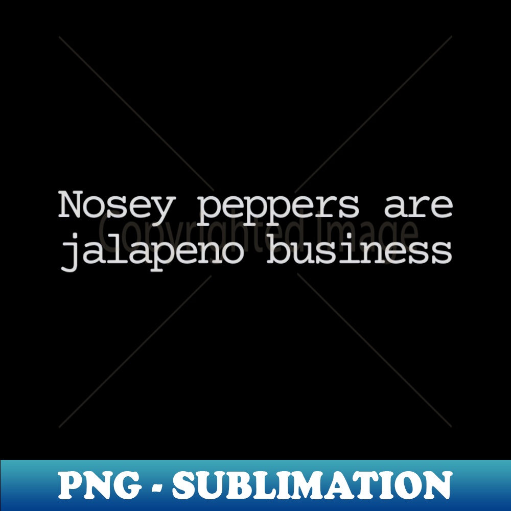 YJ-30061_Nosey peppers are jalapeno business 2172.jpg