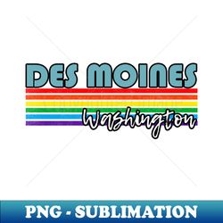 Des Moines Washington Pride Shirt Des Moines LGBT Gift LGBTQ Supporter Tee Pride Month Rainbow Pride Parade - Stylish Sublimation Digital Download - Bring Your Designs to Life