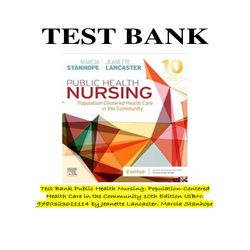 Public Health Nursing Population-Centered Health Care TEST BANK
