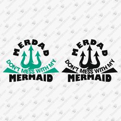 Merdad Mermaid Birthday Girl Party Vinyl SVG Cut File T-shirt Design