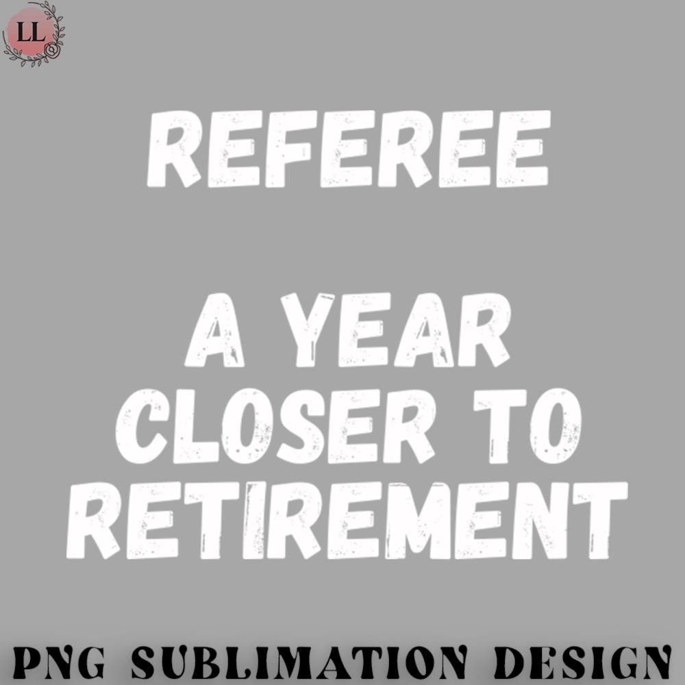 LF0707230822510-Football PNG Referee A Year Closer To Retirement.jpg
