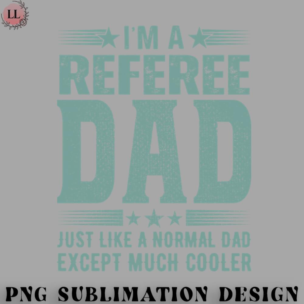 LF0707230822516-Football PNG Referee DadBirthday Gift fathers day Present.jpg