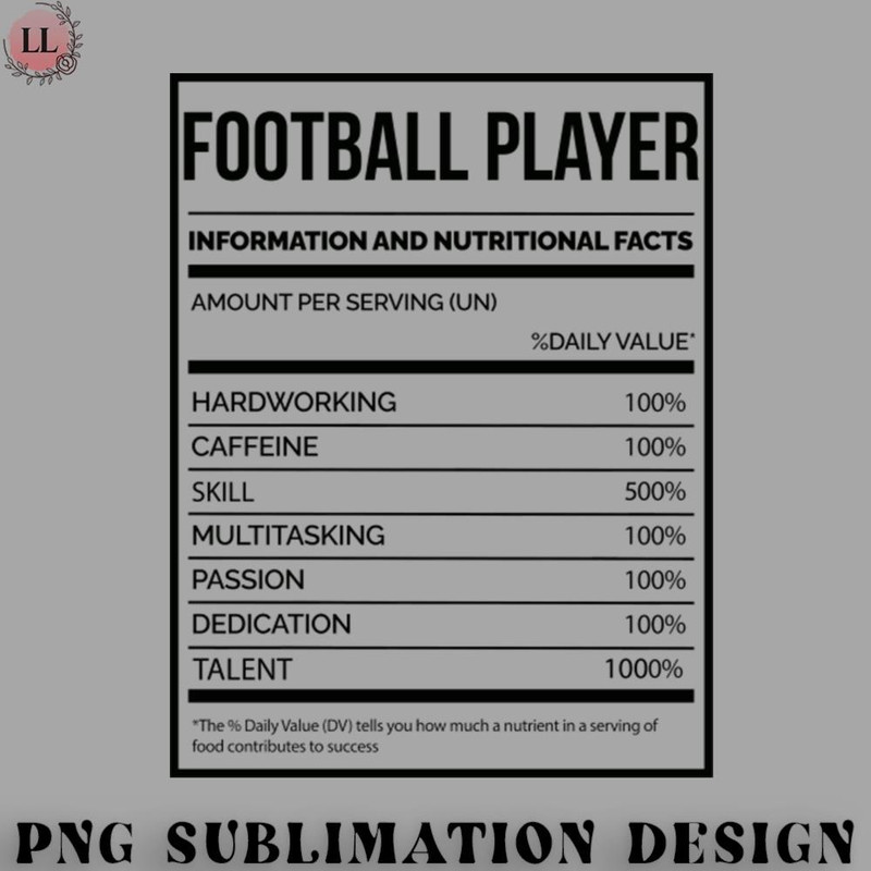 FT0707230811445-Football PNG Awesome And Funny Nutrition Label Football Saying Quote For A Birthday Or Christmas.jpg