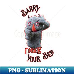 Barry Under Your Bed - Creative Sublimation PNG Download - Perfect for Creative Projects