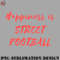 OO070723081899-Football PNG Happiness is Street Football.jpg