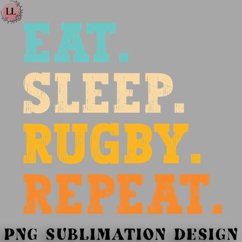 FT0707230817189-Football PNG Funny Eat Sleep Rugby Repeat Sport Rugby Lover.jpg