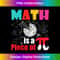 YX-20231126-3378_Math is a Piece of Pie - Pi Day & Math Lover Mathematics 1951.jpg