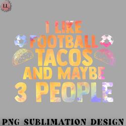 football png i like football cute taco tacos for a mexican food lover