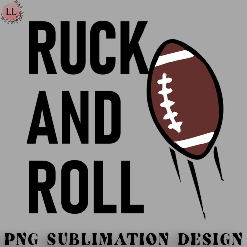 FT0707230817260-Football PNG Funny Rugby Shirt - Ruck And Roll.jpg
