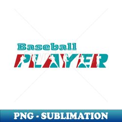 Baseball Player - Unique Sublimation PNG Download - Transform Your Sublimation Creations