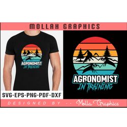 agronomist in training typography and groovy and t shirt and svg design