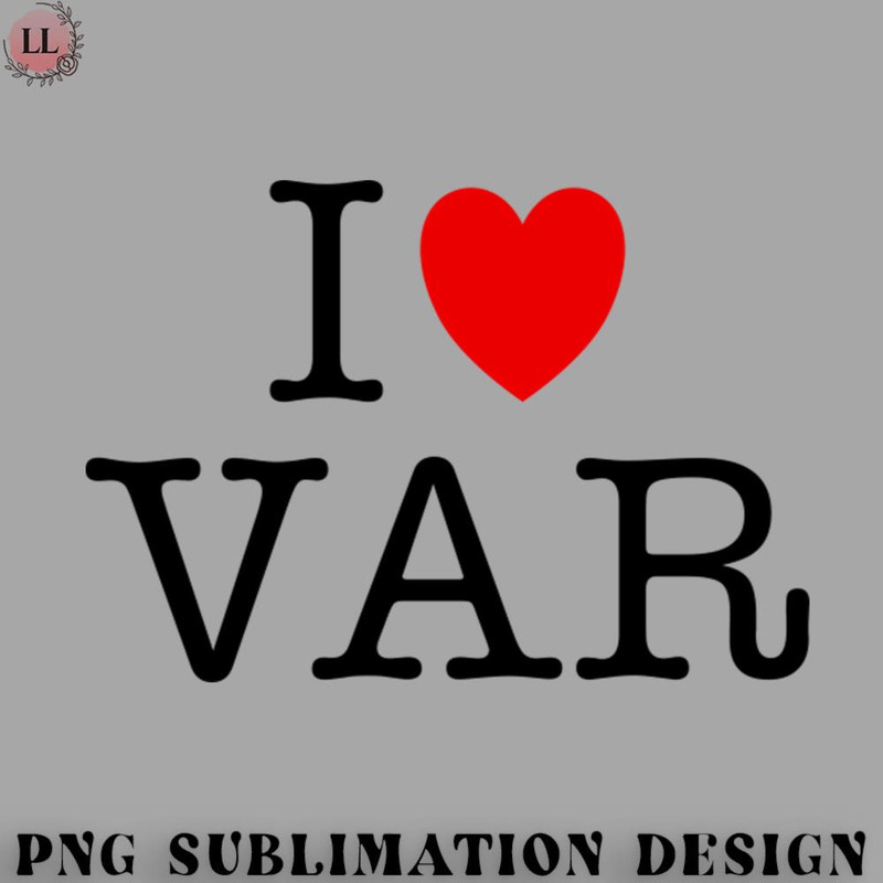 OO0707230818405-Football PNG I Love VAR.jpg