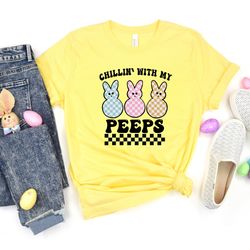 chilling with my peeps shirt, kids easter gift, teacher easter tee, cute easter shirt, easter gift, peeps easter shirt,