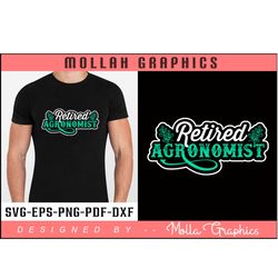 retired agronomist typography and t shirt and groovy and svg design