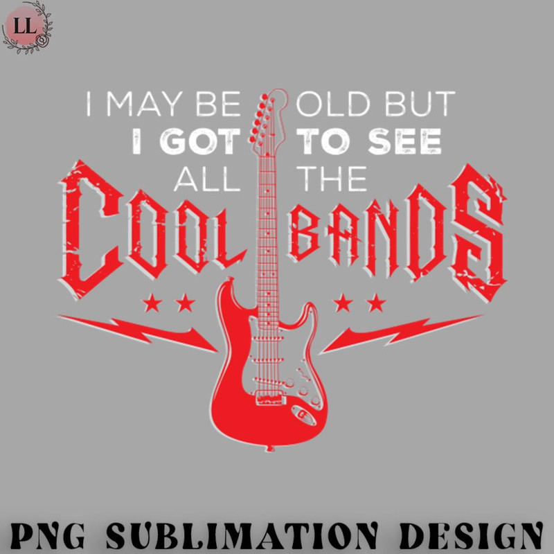 OO0707230818412-Football PNG I May Be Old But I Got To See All The Cool Bands v3.jpg