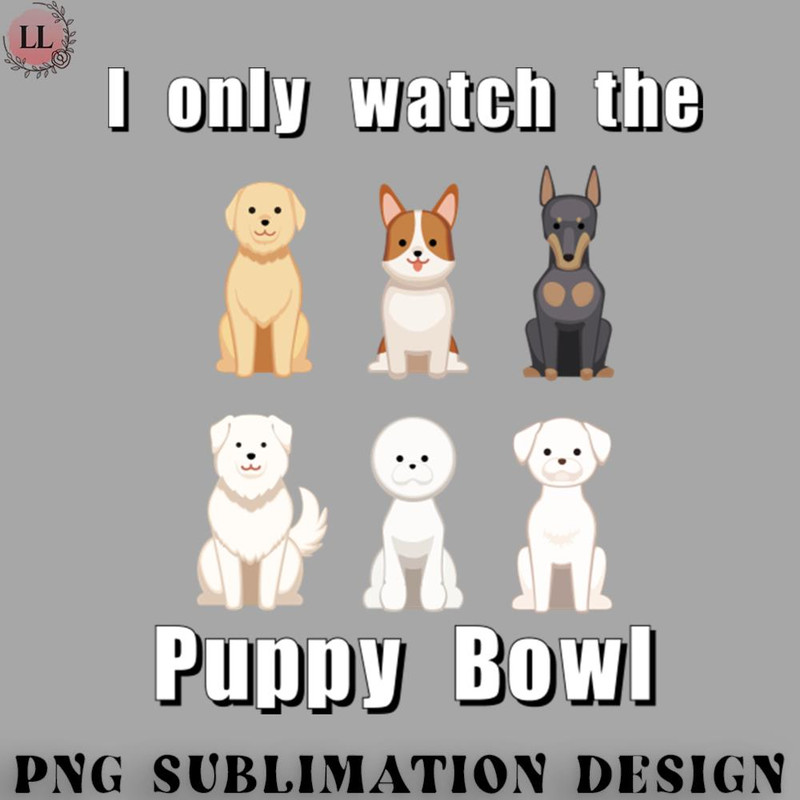 OO0707230818423-Football PNG I only watch the Puppy Bowl.jpg